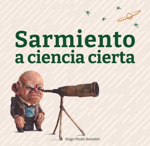 Sarmiento a Ciencia Cierta