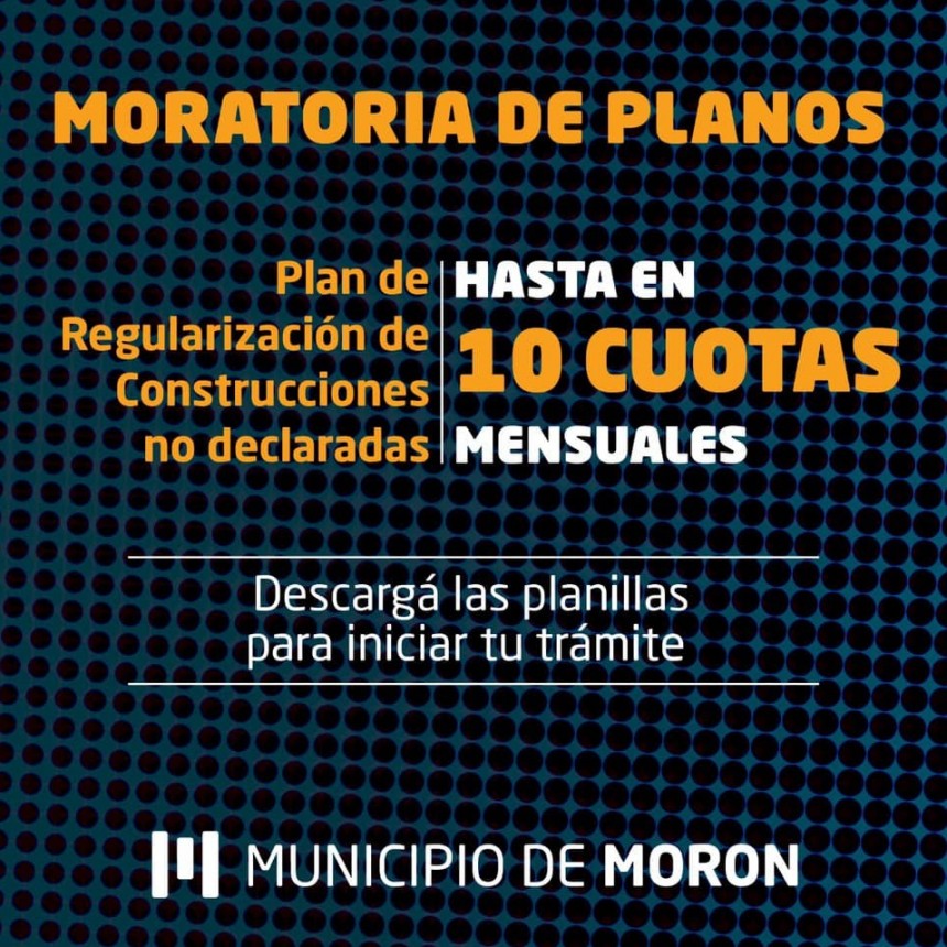 Morón extiende moratoria: Continúa la recepción de planos en el municipio