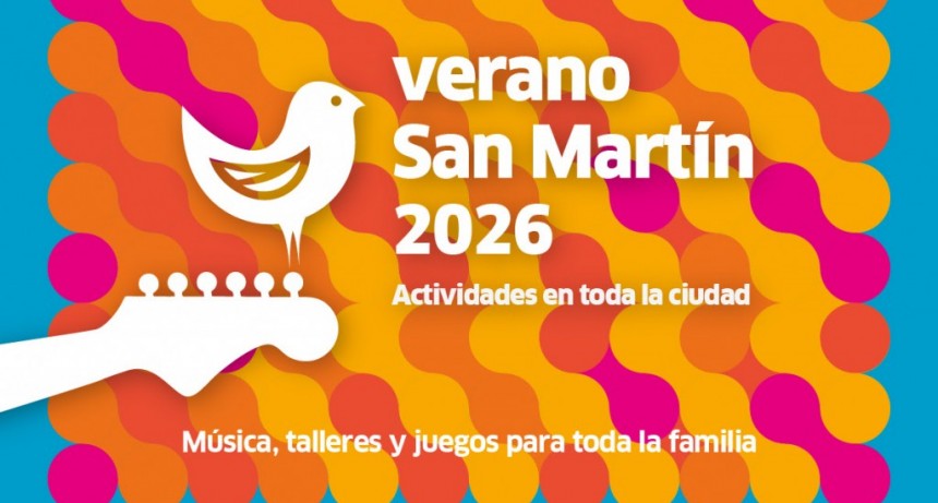 San Martín lanza “Viví el Verano 2026” con actividades culturales y recreativas en todos los barrios