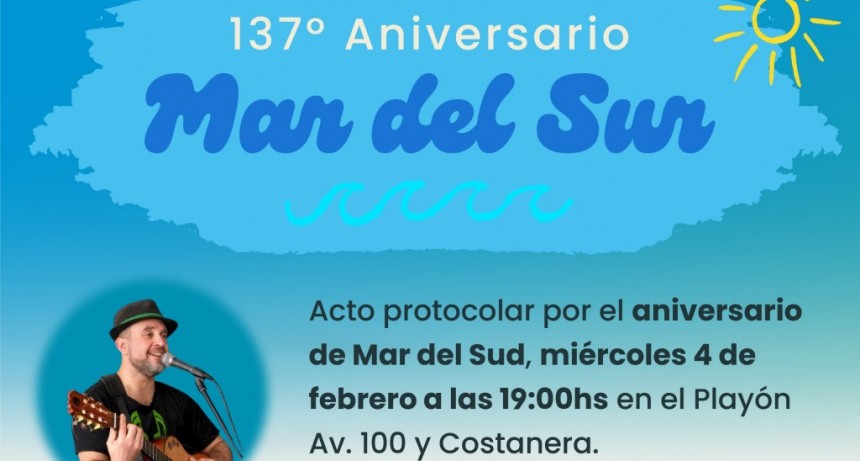 Mar del Sud festeja 137 años con un acto frente al mar y música en vivo