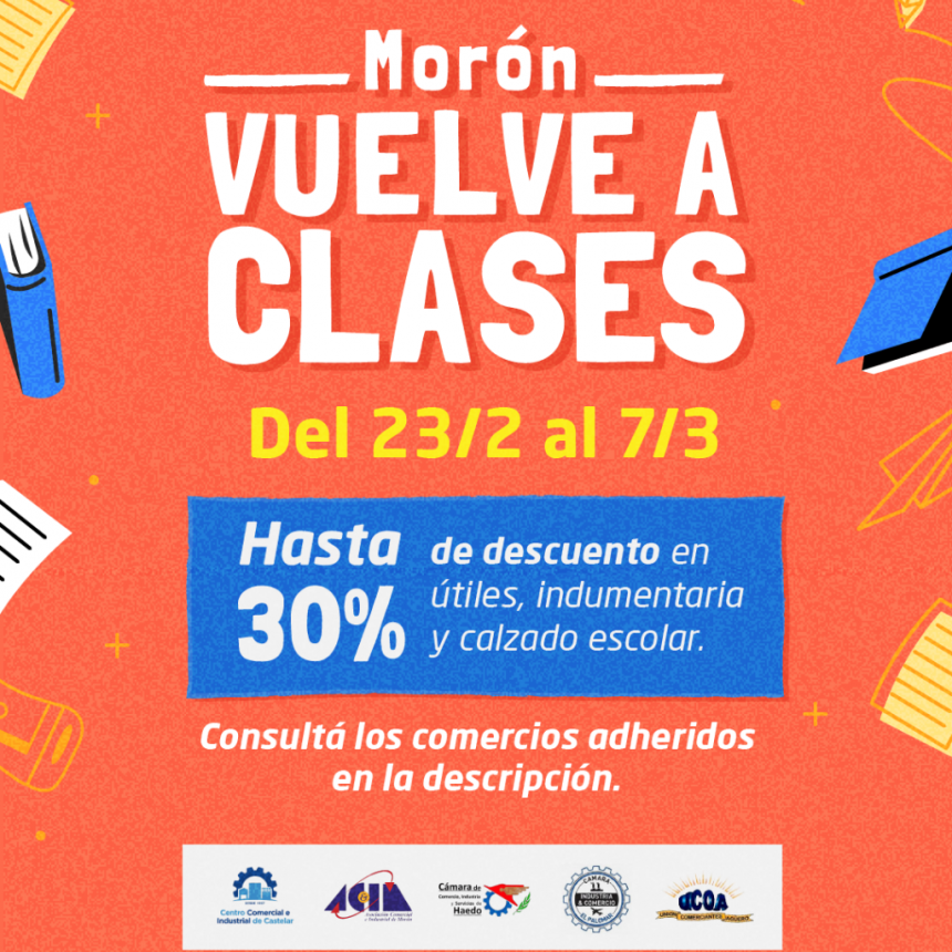 Vuelta a clases con alivio al bolsillo: hasta 30% de descuento y cuotas sin interés en Morón