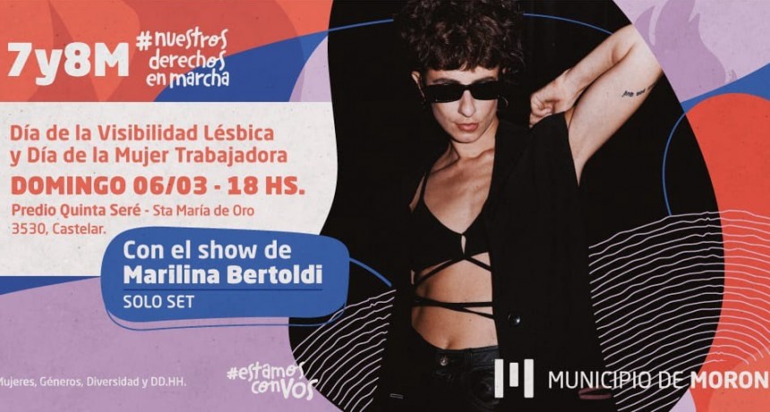 Marilina Bertoldi se presentará en Morón por el Día de la Visibilidad Lésbica y de la Mujer Trabajadora