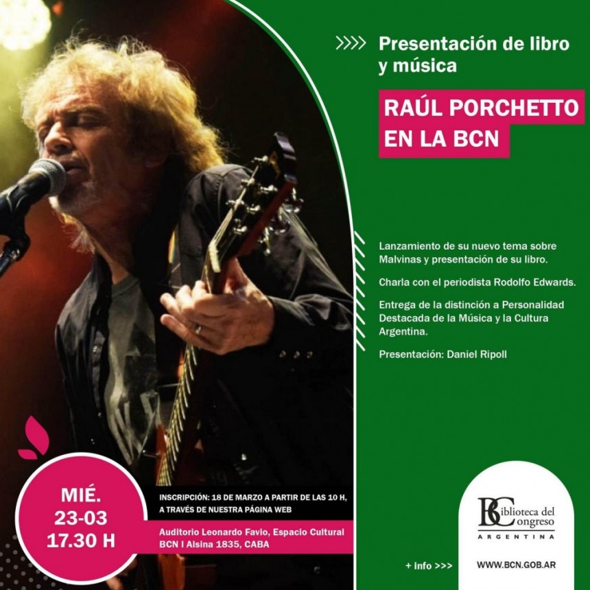 Raúl Porchetto visita la Biblioteca del Congreso de la Nación. Presentación de libro y música por los 40 años de Malvinas