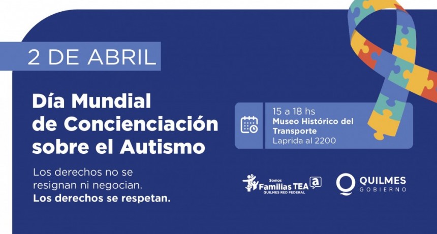 El municipio de Quilmes invita a jornada para conmemorar el Día Mundial de Concienciación sobre el Autismo