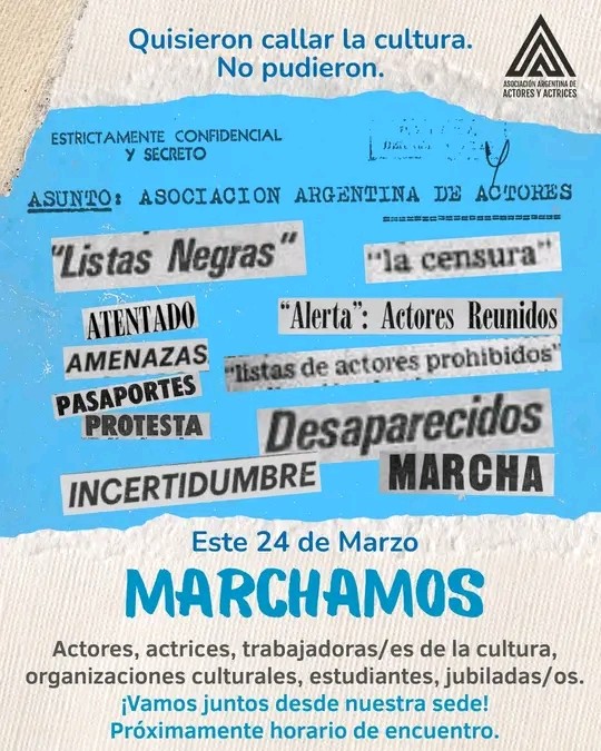 Actores y actrices convocan a marchar el 24 de marzo: &ldquo;Quisieron callar la cultura. No pudieron&rdquo;