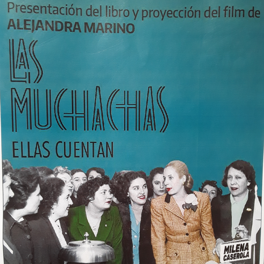 &ldquo;Las muchachas, ellas cuentan&rdquo;: presentan el libro y proyectan el film de Alejandra Marino en la Casa de la Provincia