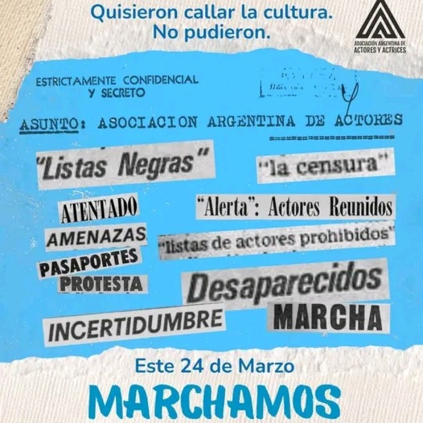 Actores y actrices convocan a marchar el 24 de marzo: &ldquo;Quisieron callar la cultura. No pudieron&rdquo;