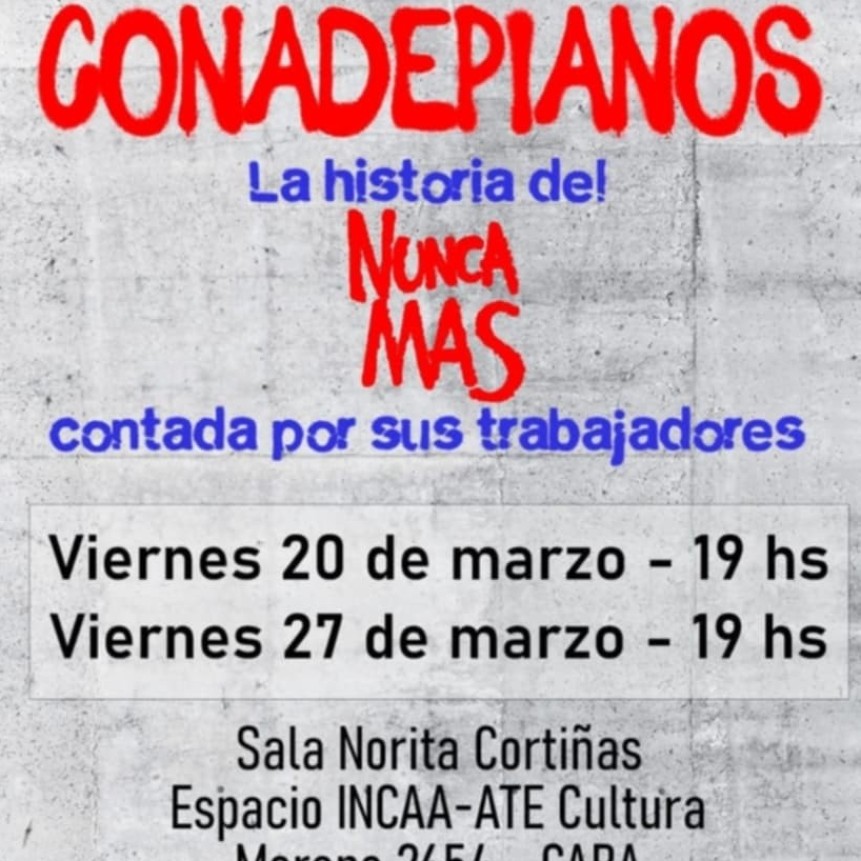 &ldquo;Conadepianos&rdquo;: proyectan el documental sobre el Nunca M&aacute;s contado desde adentro