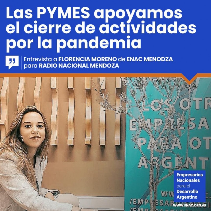 "Las PYMES apoyamos el cierre de actividades por la pandemia" Florencia Moreno