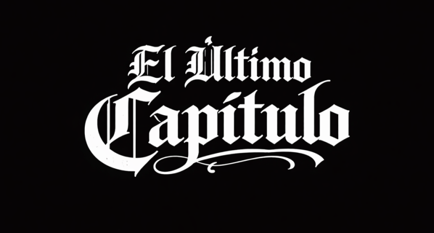 El &Uacute;ltimo Cap&iacute;tulo