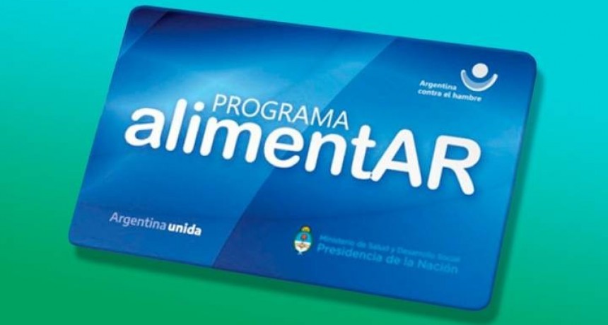 Comenzó el pago de la Tarjeta Alimentar