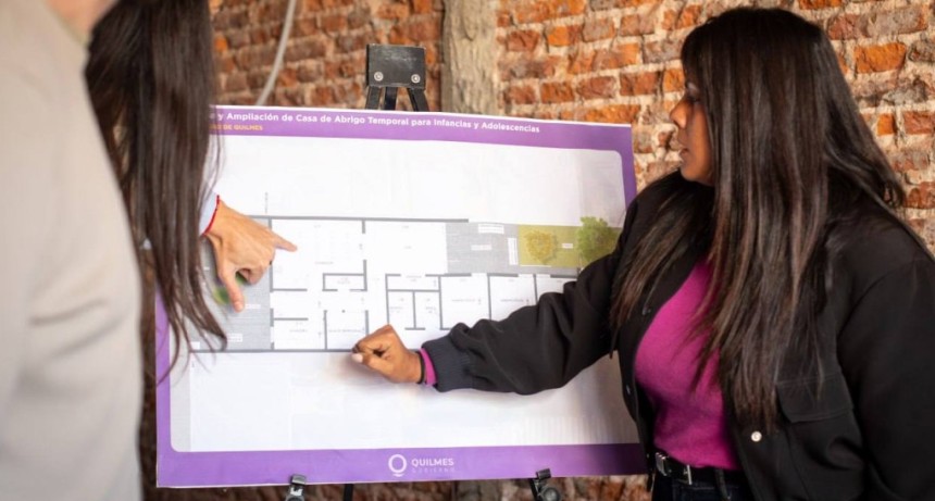Quilmes avanza con una nueva Casa de Abrigo para ni&ntilde;os y adolescentes en situaci&oacute;n de vulnerabilidad