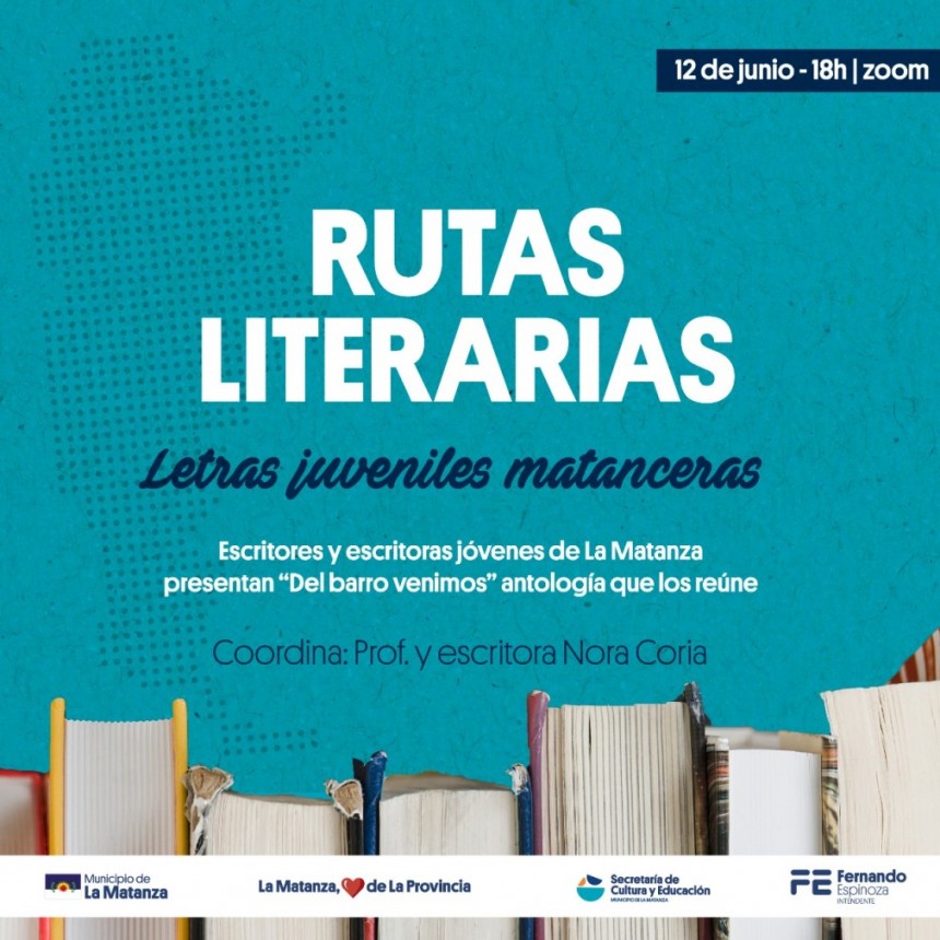 Rutas Literarias presenta “Letras Juveniles Matanceras”