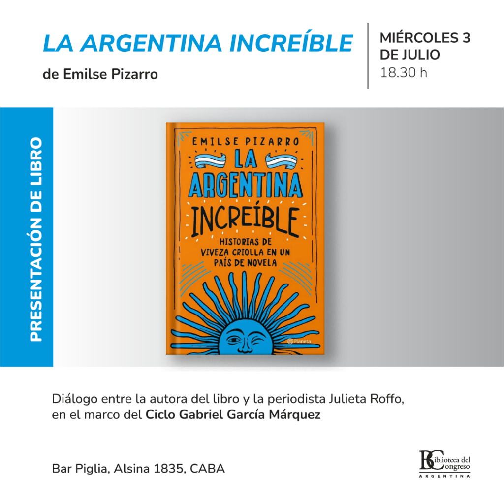 Presentación del libro La Argentina increíble, de Emilse Pizarro, en la Biblioteca del Congreso