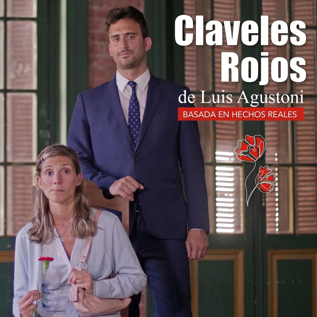 Temporada N° 15: regresa “Claveles Rojos”, premiado drama testimonial dirigido por Leo Prestia