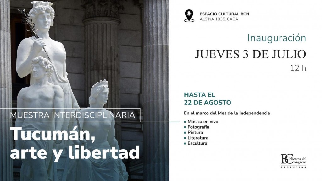 La Biblioteca del Congreso de la Nación presenta la muestra “Tucumán: Arte y Libertad”