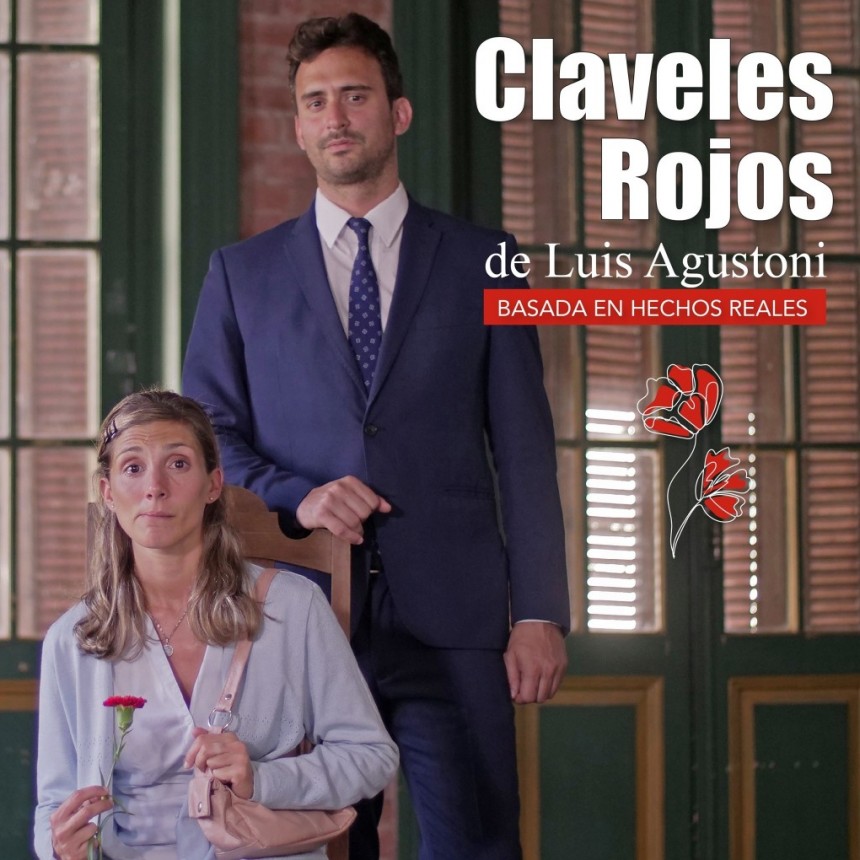 Temporada N° 15: regresa “Claveles Rojos”, premiado drama testimonial dirigido por Leo Prestia