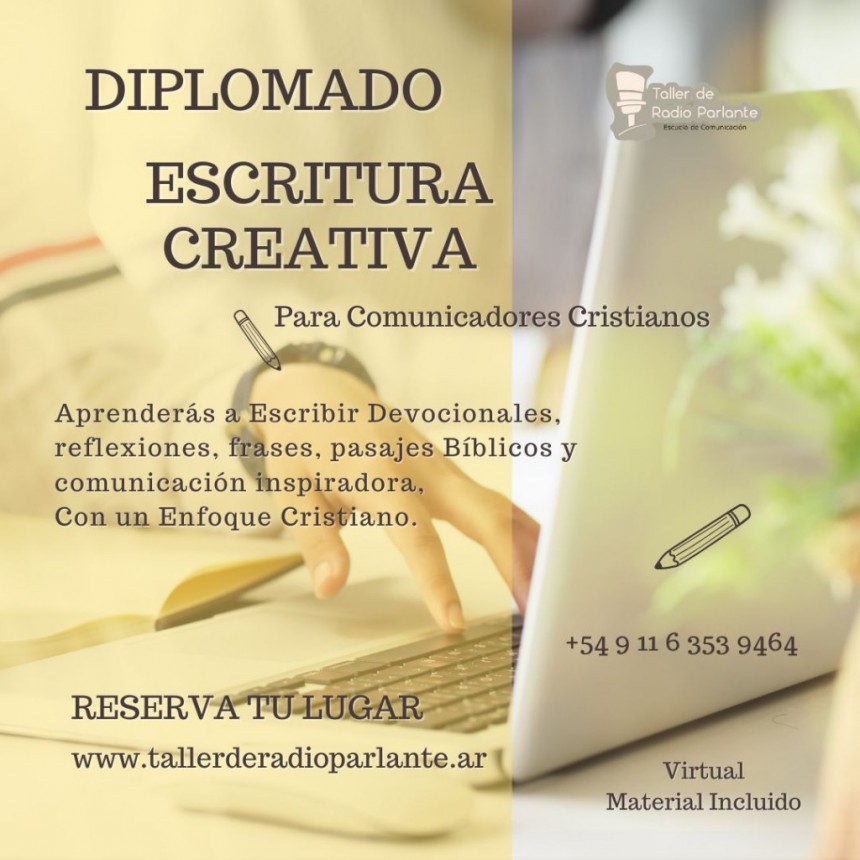 Diplomado en Escritura Creativa para Comunicadores Cristianos: Un Llamado a Escribir con Propósito