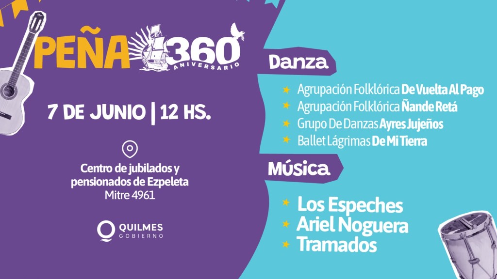 Pe&ntilde;a 360 llega a Ezpeleta con m&uacute;sica, danza y entrada gratuita para celebrar los 360 a&ntilde;os de Quilmes