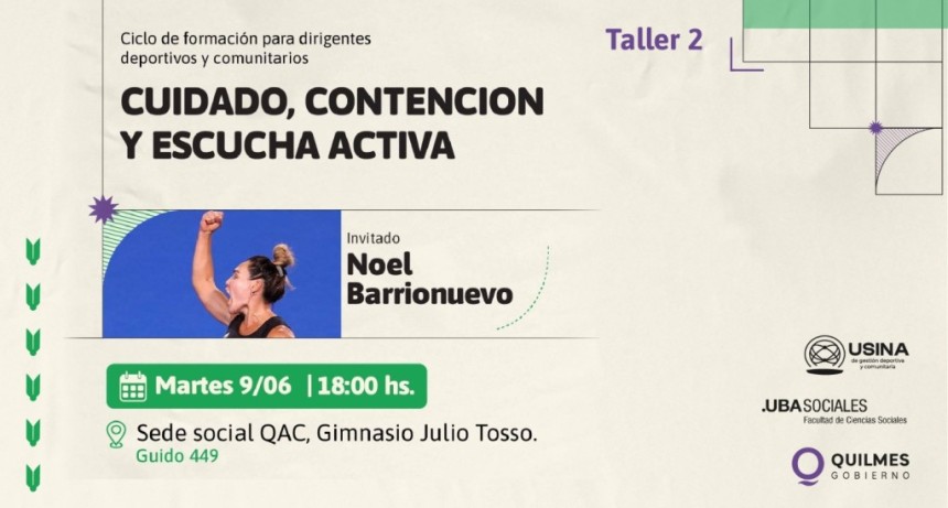 Noel Barrionuevo llega a Quilmes para una charla sobre cuidado y gesti&oacute;n en el deporte comunitario