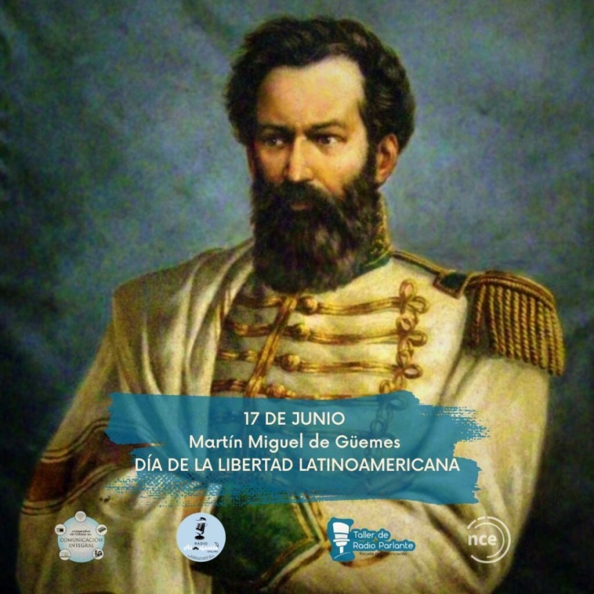 Efem&eacute;rides del 17 de junio. D&iacute;a de la Libertad Latinoamericana