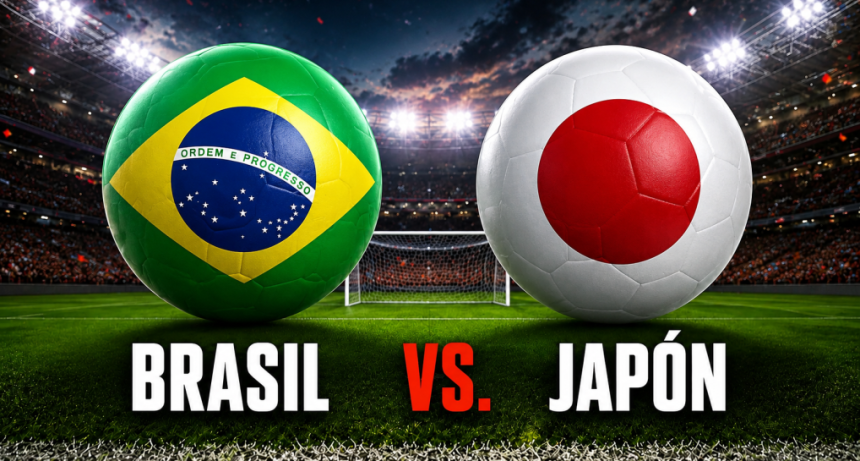 Brasil vs. Jap&oacute;n por el Mundial 2026: hora, formaciones y d&oacute;nde ver en vivo un cruce que promete tensi&oacute;n