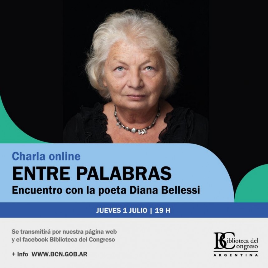 “Entre palabras”, un encuentro con la poeta Diana Bellesi en la Biblioteca del Congreso de la Nación