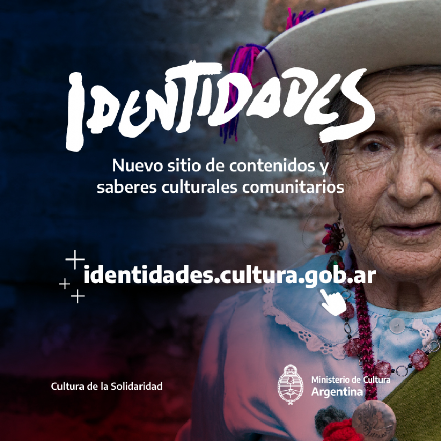 IDENTIDADES, un sitio para la difusión de contenidos y saberes culturales comunitarios