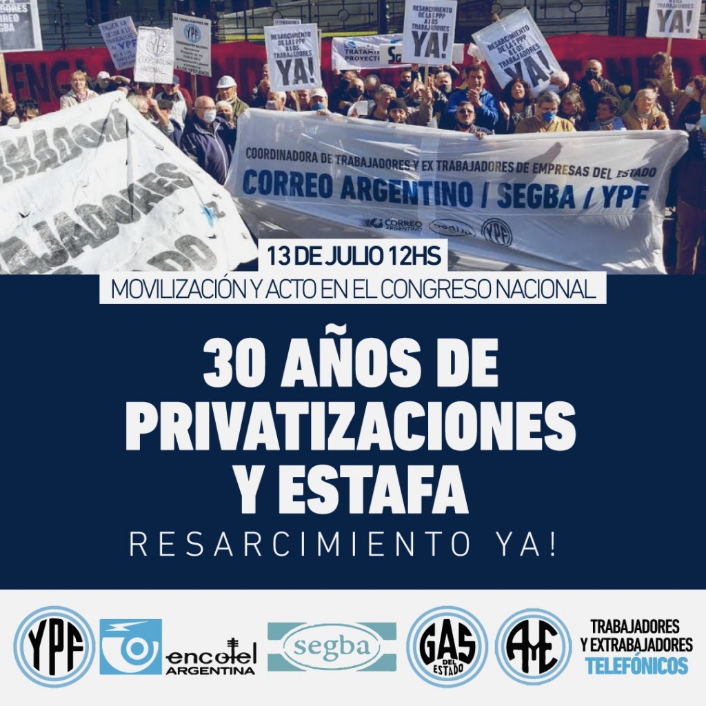 30 años de privatizaciones y estafa: RESARCIMIENTO YA