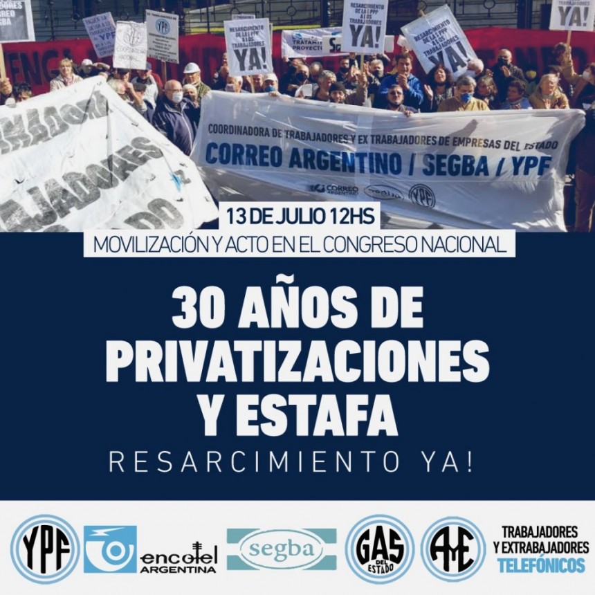 30 años de privatizaciones y estafa: RESARCIMIENTO YA