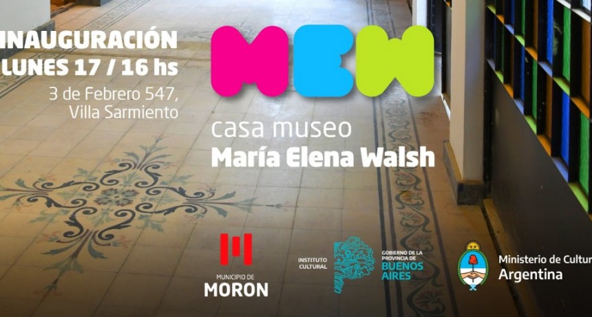 El Municipio de Morón inaugura la Casa Museo María Elena Walsh