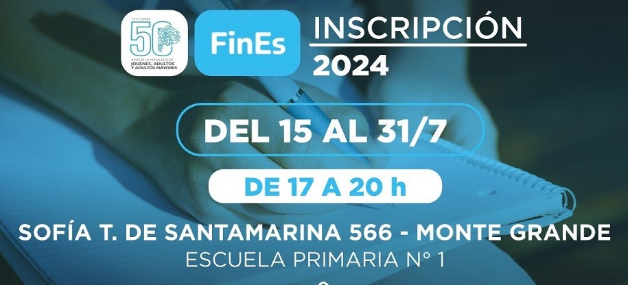  Inscripción al Plan FinEs 2024 en Esteban Echeverría