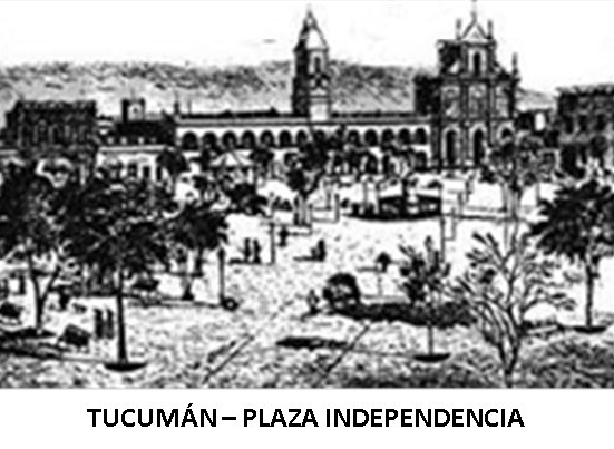 9 de Julio de 1816 “la casa” histórica, de Tucumán.