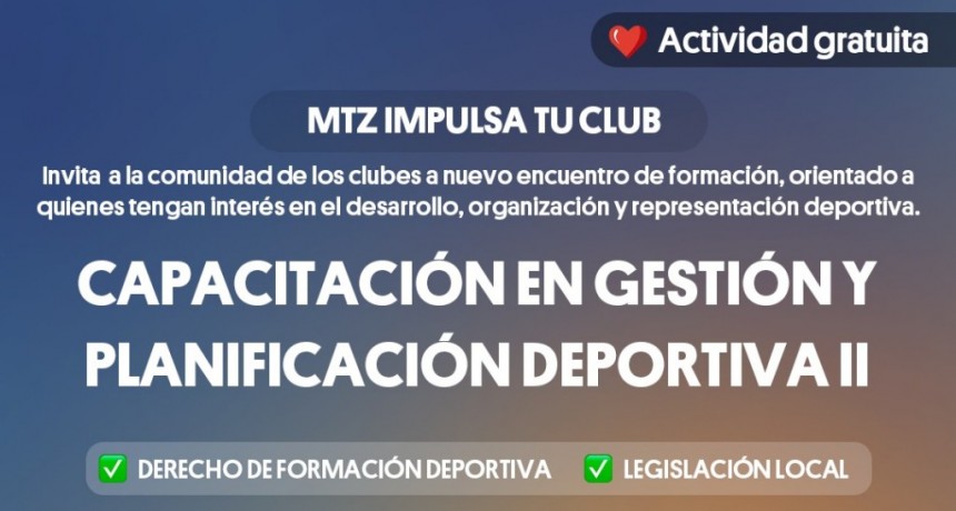 La Matanza impulsa a sus clubes de barrio con nuevas capacitaciones en gestión deportiva