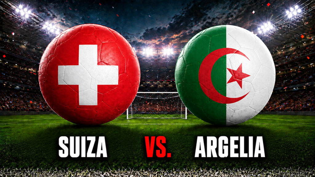 Suiza vs. Argelia por el Mundial 2026: hora, formaciones y d&oacute;nde ver en vivo un cruce con promesa de sorpresa