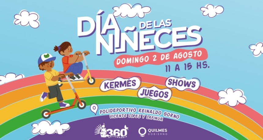 Quilmes celebra el Festival de las Ni&ntilde;eces con juegos, m&uacute;sica y actividades gratuitas para toda la familia