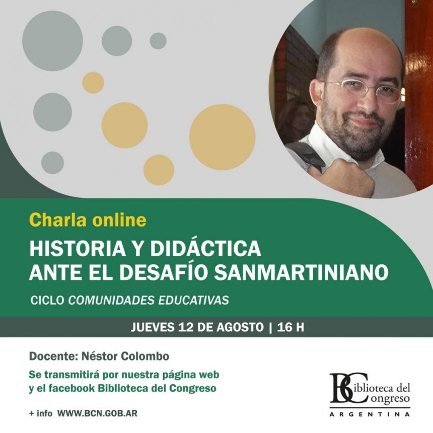 Historia y didáctica ante el desafío sanmartiniano en la Biblioteca del Congreso de la Nación