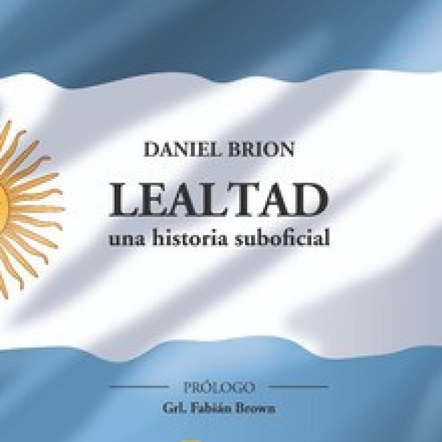 Presentación del libro "Lealtad: Una Historia Suboficial" en el Instituto Nacional Juan Manuel de Rosas