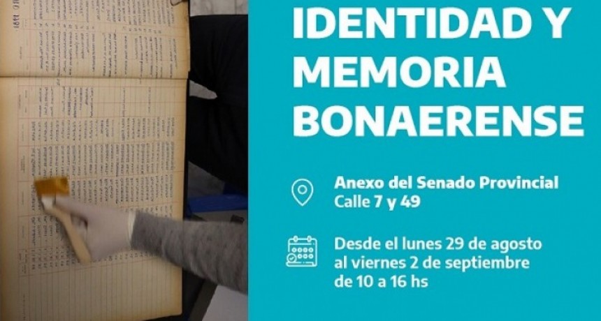 Identidad y Memoria bonaerense: se expondrán archivos históricos de la Provincia