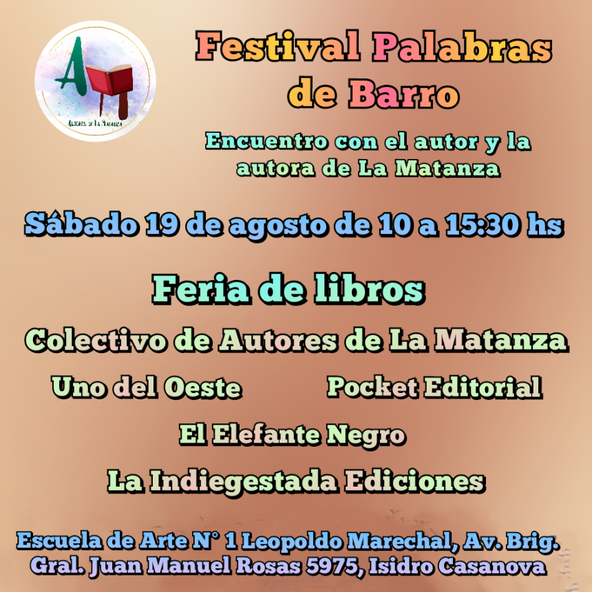 FESTIVAL PALABRAS DE BARRO. Encuentro con el autor y la autora de La Matanza