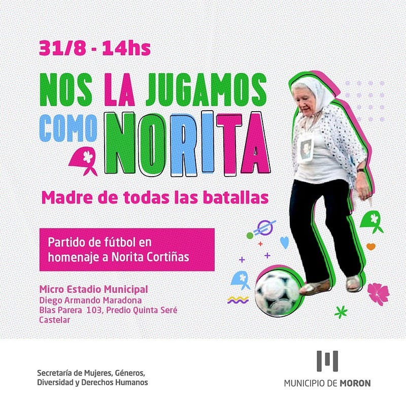 Homenaje a Nora Cortiñas con un partido de fútbol y actividades culturales en Morón