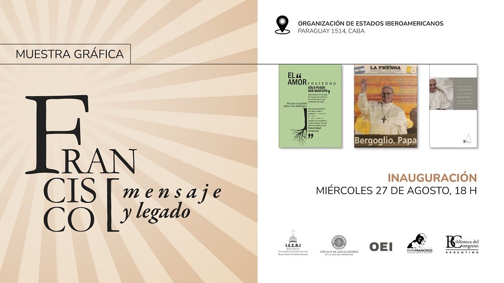 La Biblioteca del Congreso y la OEI inauguran la muestra “Francisco. Mensaje y legado”