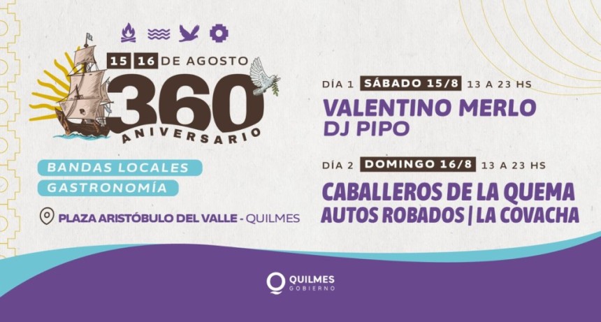 Quilmes se prepara para una gran fiesta por sus 360 a&ntilde;os con m&uacute;sica, gastronom&iacute;a y actividades para toda la familia