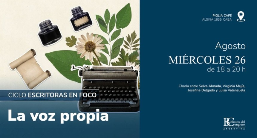 Nueva edici&oacute;n del ciclo &ldquo;Escritoras en foco&rdquo;  en la Biblioteca del Congreso