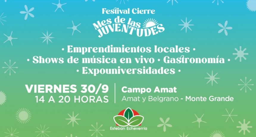 Festival de cierre del Mes de las Juventudes en Monte Grande