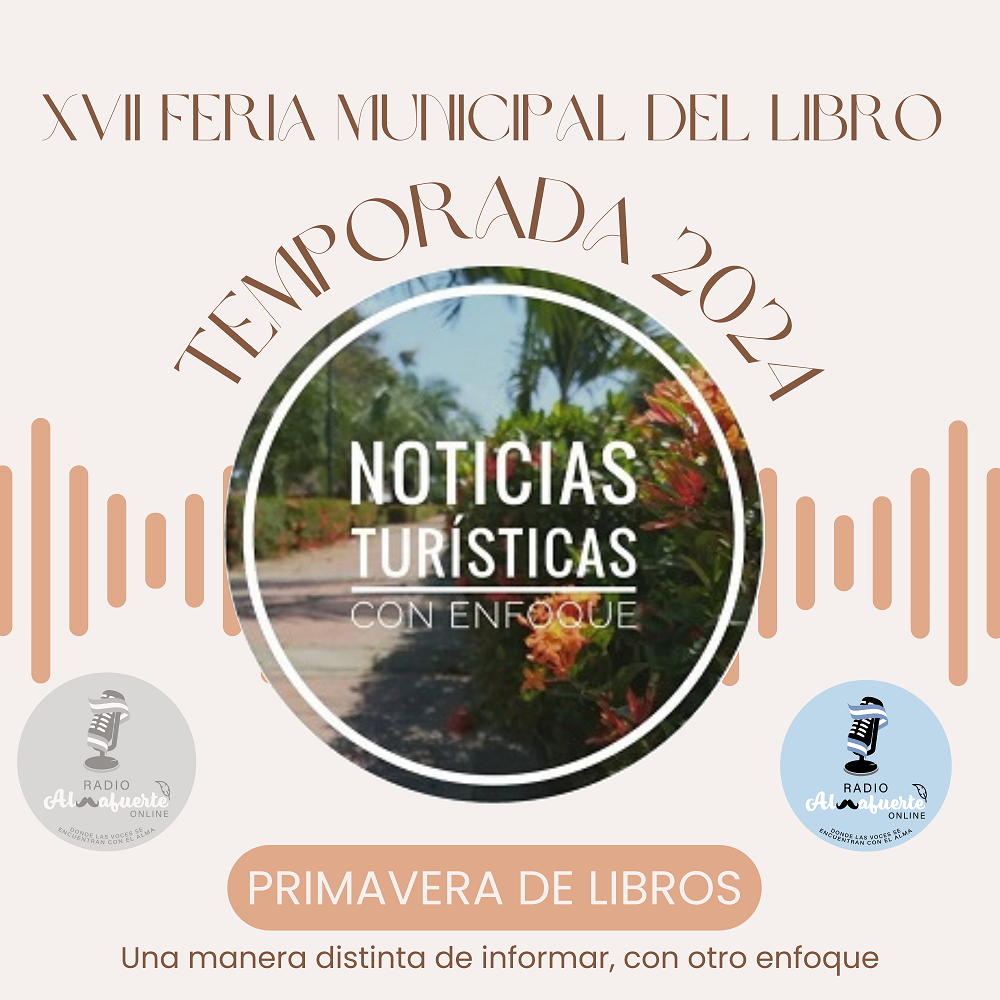 Noticias Turísticas con Enfoque en la XVII Feria Municipal del Libro