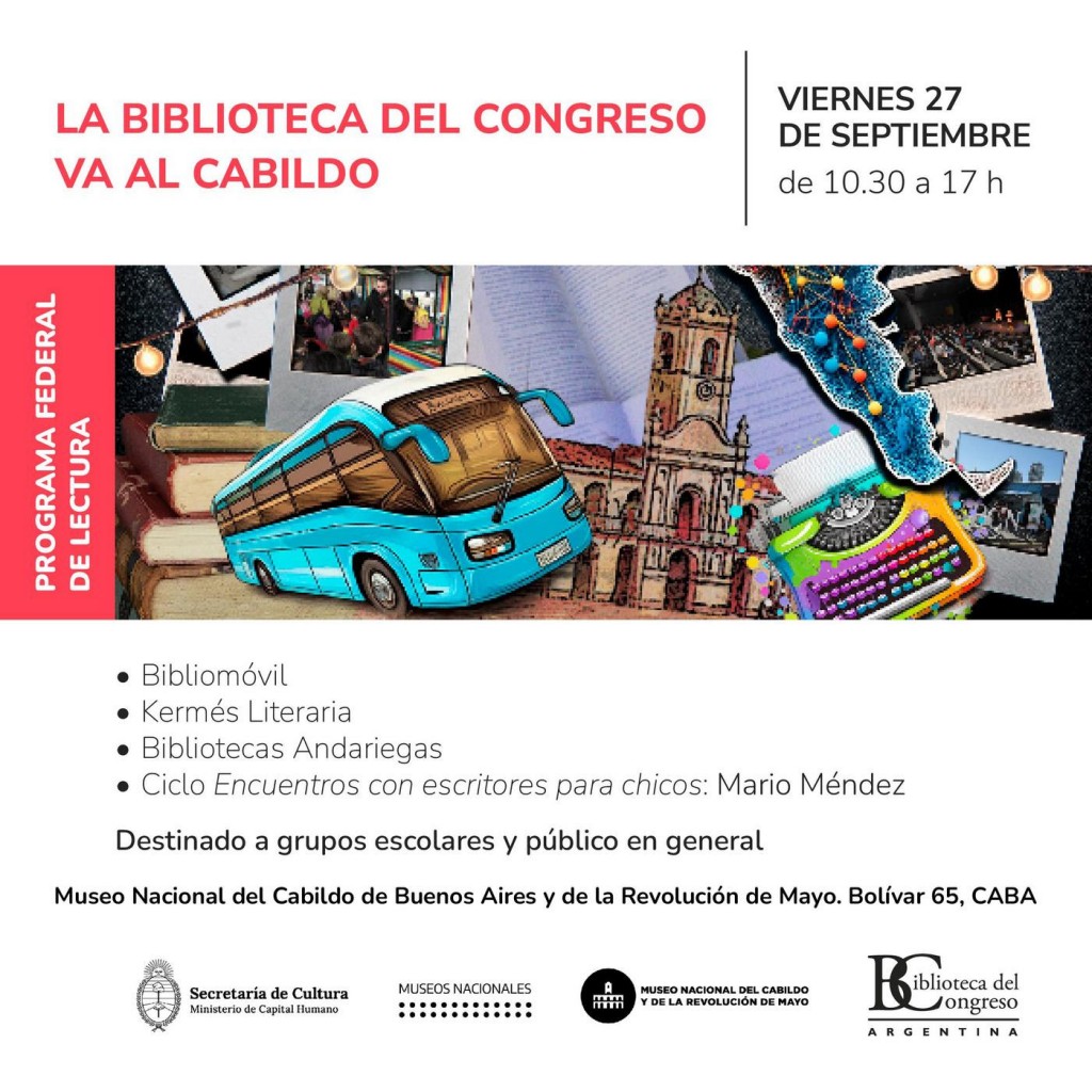 La Biblioteca del Congreso va al Cabildo con el Programa Federal de Lectura y el Bibliomóvil