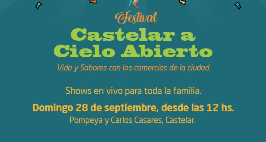 Castelar se prepara para una fiesta a cielo abierto con música, arte y gastronomía