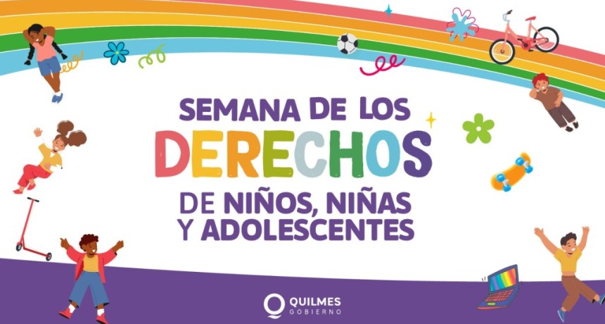 Quilmes anunci&oacute; una semana de actividades por los derechos de ni&ntilde;os, ni&ntilde;as y adolescentes