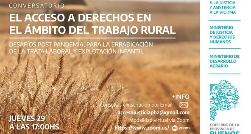 Conservatorio sobre el acceso a derechos humanos en el ámbito del trabajo rural